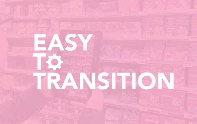 Easy to transition